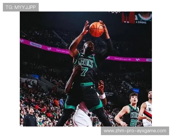 凯尔特人击败猛龙，布朗继续火力全开